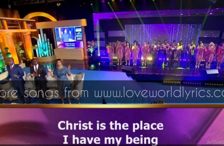 CHRIST IS THE PLACE | LOVEWORLD SINGERS | MP3 AUDIO & LYRICS