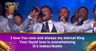 I LOVE YOU NOW AND ALWAYS BY BLESSING AND LOVEWORLD SINGERS – JUNE COMMUNION SERVICE