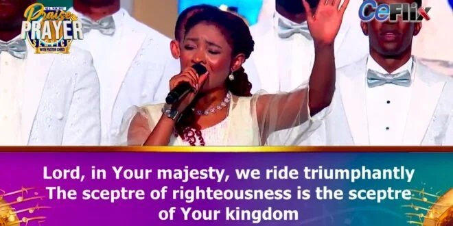 YOU SIT ABOVE THE CHERUBIM BY MAYA & LOVEWORLD SINGERS – OCTOBER PRAYER AND PRAISE