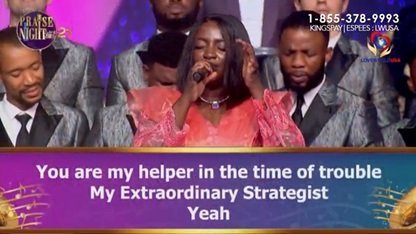 EXTRAORDINARY STRATEGIST BY FAITH AND LOVEWORLD SINGERS – PRAISE NIGHT 21