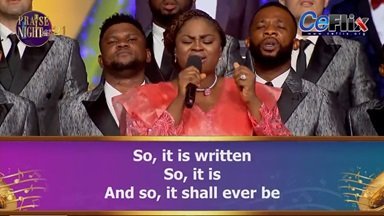 SO IT IS WRITTEN BY SYLVIA AND LOVEWORLD SINGERS – PRAISE NIGHT 21