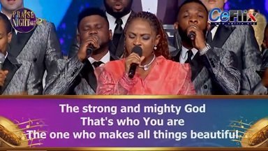 STRONG AND MIGHTY GOD BY FAITH EJURA AND LOVEWORLD SINGERS – PRAISE NIGHT 21